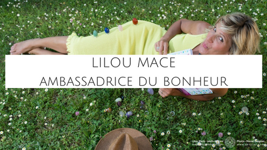 Lilou Macé, ambassadrice globe-trotteuse du bonheur !