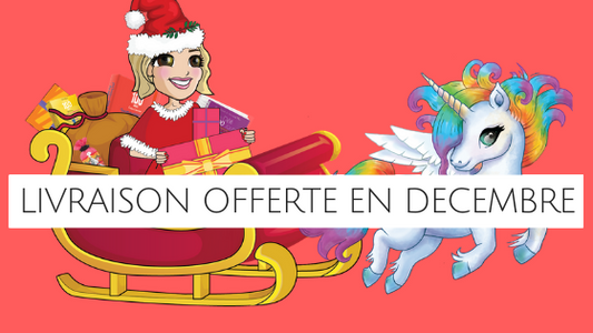 Livraison offerte en décembre... Licorne en option !