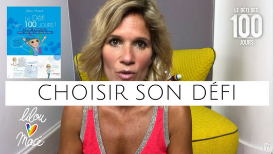 Quel Défi des 100 Jours choisir ?