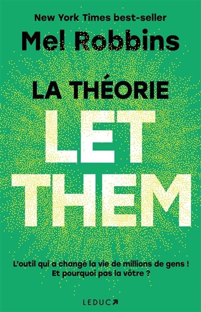 La Théorie Let Them - Mel Robbins