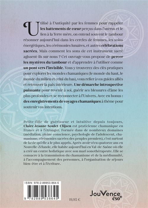 Le guide 100 % pratique du voyage au tambour - Claire-Jeanne Soulet-Clijsen
