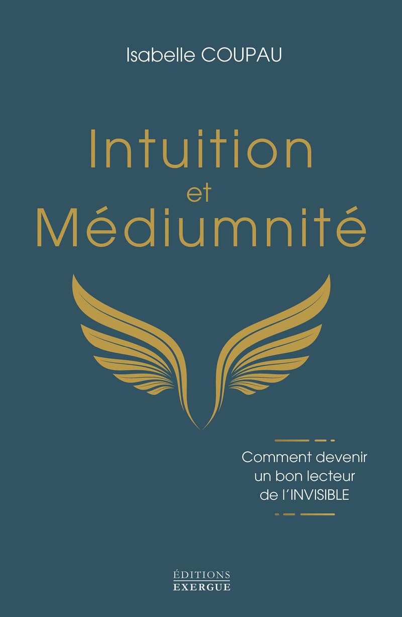 Intuition et médiumnité - Isabelle Coupau