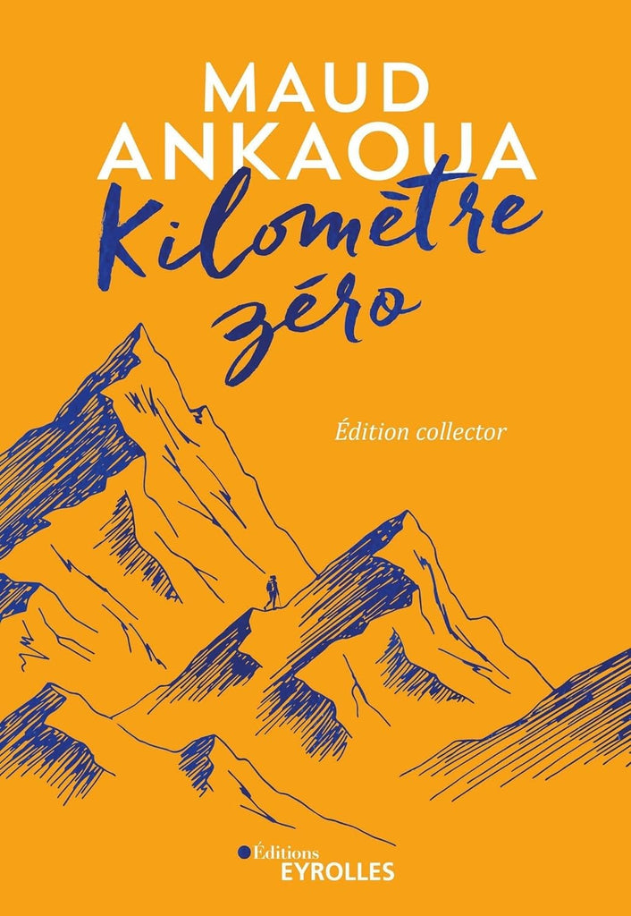 Kilomètre zéro (Édition Collector) - Maud Ankaoua – LA LIBRAIRIE DE LILOU