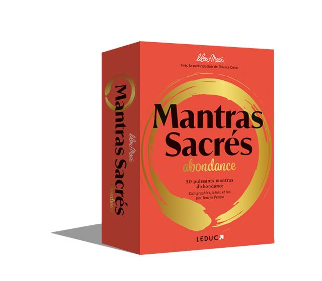Mantras sacrés: 50 puissants mantras d'abondance - Lilou Macé