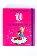 PACK Cahier d'exercices du Défi des 100 jours pour ÉVEILLER SON FÉMININ PAR LE TAO  +  100 cartes TAO de la femme + POCHETTE CADEAU