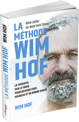 La méthode Wim Hof - Wim Hof
