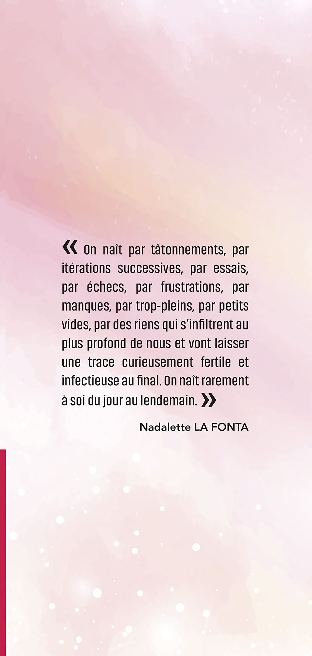 Nos tempêtes sont à la hauteur de nos rêves - Nadalette La Fonta