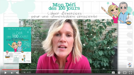Présentation vidéo du Cahier du Défi pour une alimentation consciente
