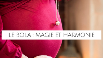Le Bola, un rituel douceur et bonheur pendant et après la grossesse