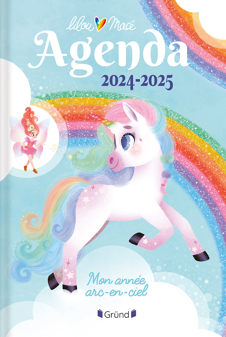Mon année Arc-en-ciel - Agenda Lilou la Licorne 2024-2025