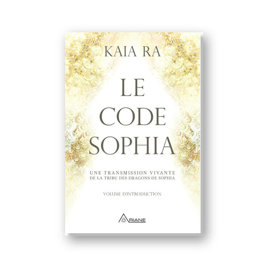Le Code Sophia - Kaia Ra