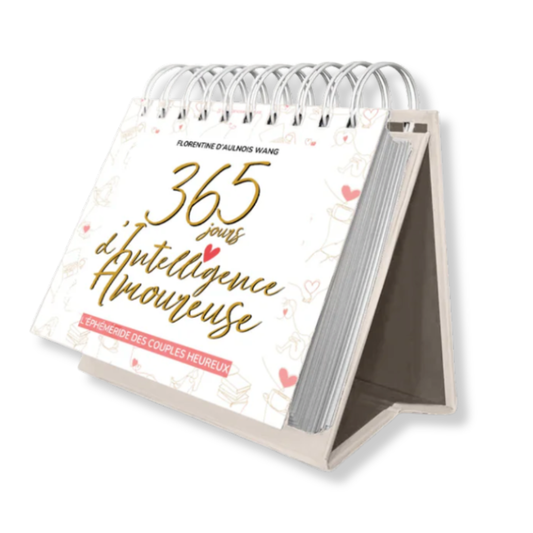 365 jours d'Intelligence Amoureuse - Florentine D'Aulnois-Wang