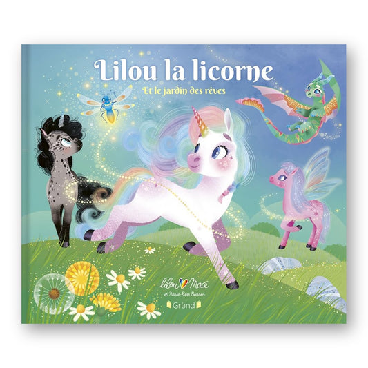 Lilou la licorne et le jardin des 