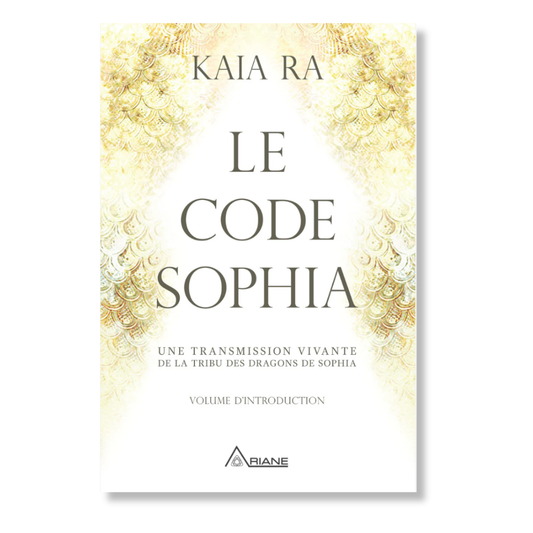Le Code Sophia - Kaia Ra