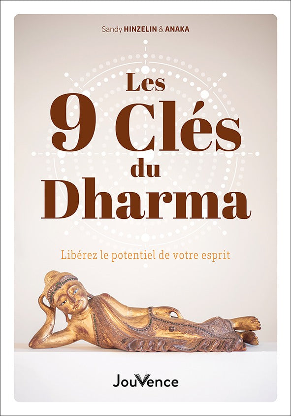 Les 9 clés du Dharma - Sandy Hinzelin & Anaka