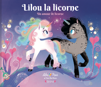 PRÉ-COMMANDE - Lilou la licorne : Un amour de licorne (Vol.4)
