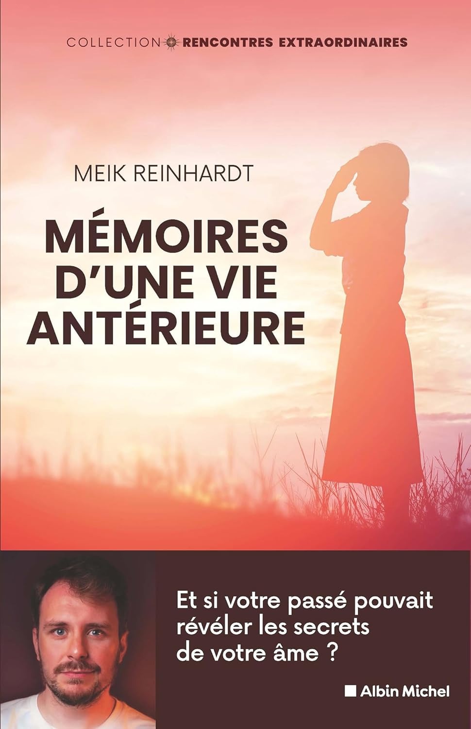 Mémoires d'une vie antérieure - Meik Reinhardt