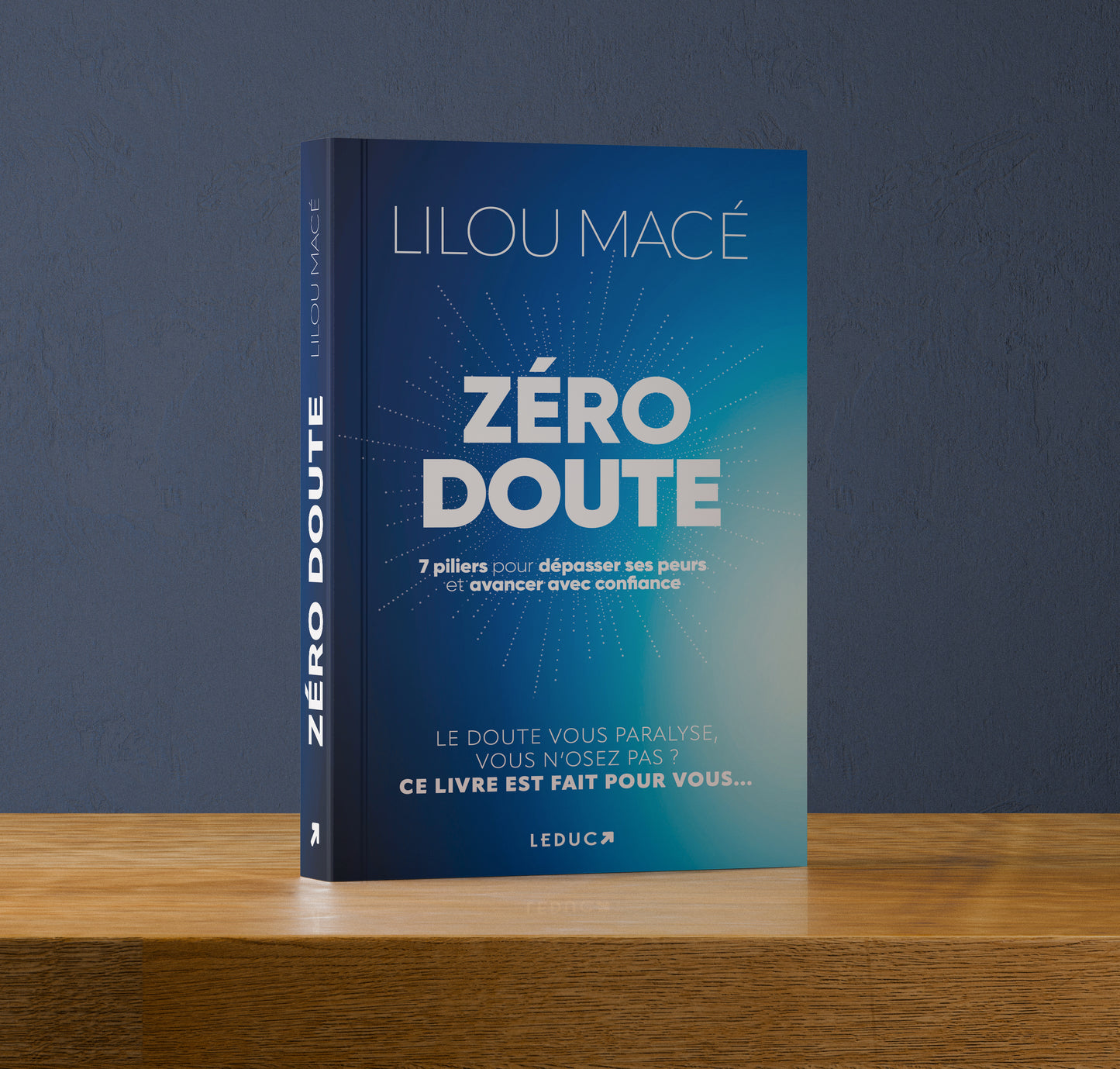 Précommande - ZÉRO DOUTE : Les 7 piliers pour dépasser ses peurs et avancer - Lilou Macé