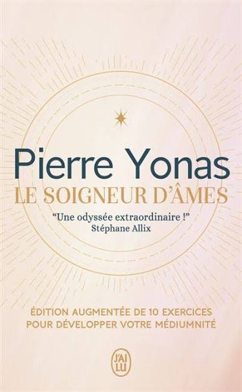 Le soigneur d'âmes - Pierre Yonas