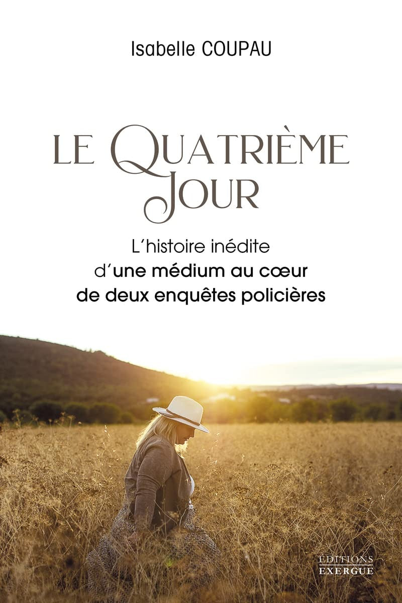 Le quatrième jour - Isabelle Coupau