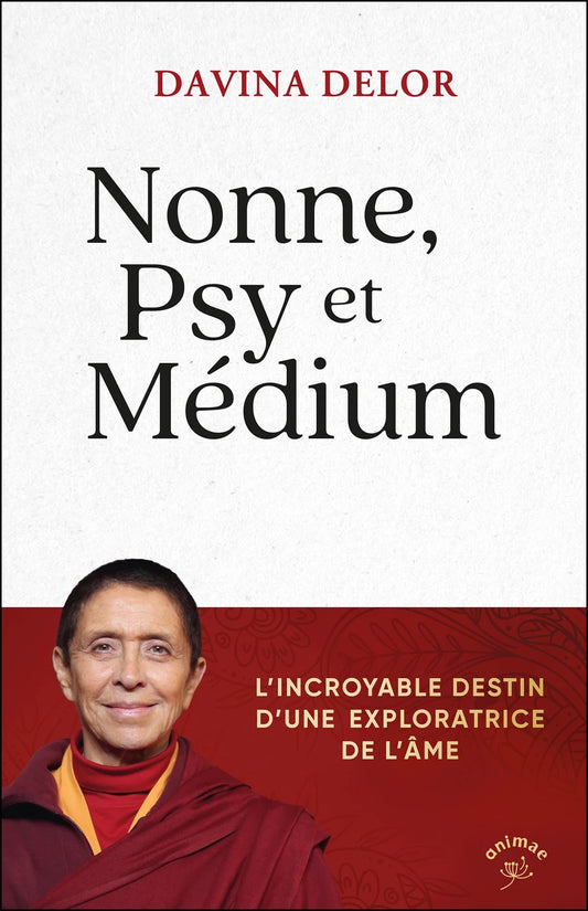 Précommande - Nonne, psy et médium - Davina Delor