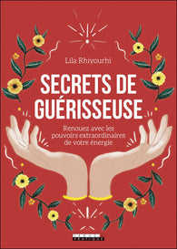 Secrets de guérisseuse - Lila Rhiyourhi