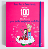 PACK Cahier d'exercices du Défi des 100 jours pour ÉVEILLER SON FÉMININ + Carnet de notes