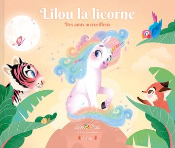 Lilou la licorne - Des amis merveilleux (Vol.3)