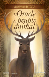 PACK "L'Oracle du peuple animal" et le livre "Réveillez le chaman qui est en vous"